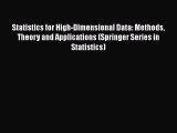 [PDF Download] Statistics for High-Dimensional Data: Methods Theory and Applications (Springer
