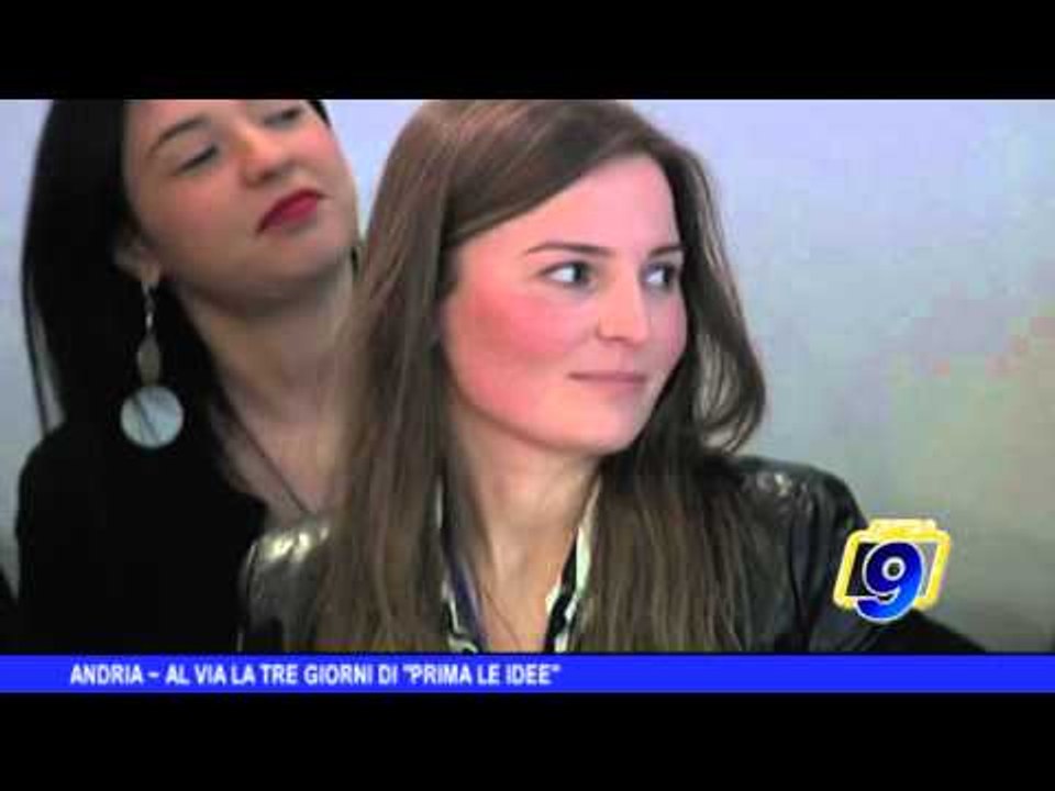 Andria |  Al via la tre giorni "Prima le idee"