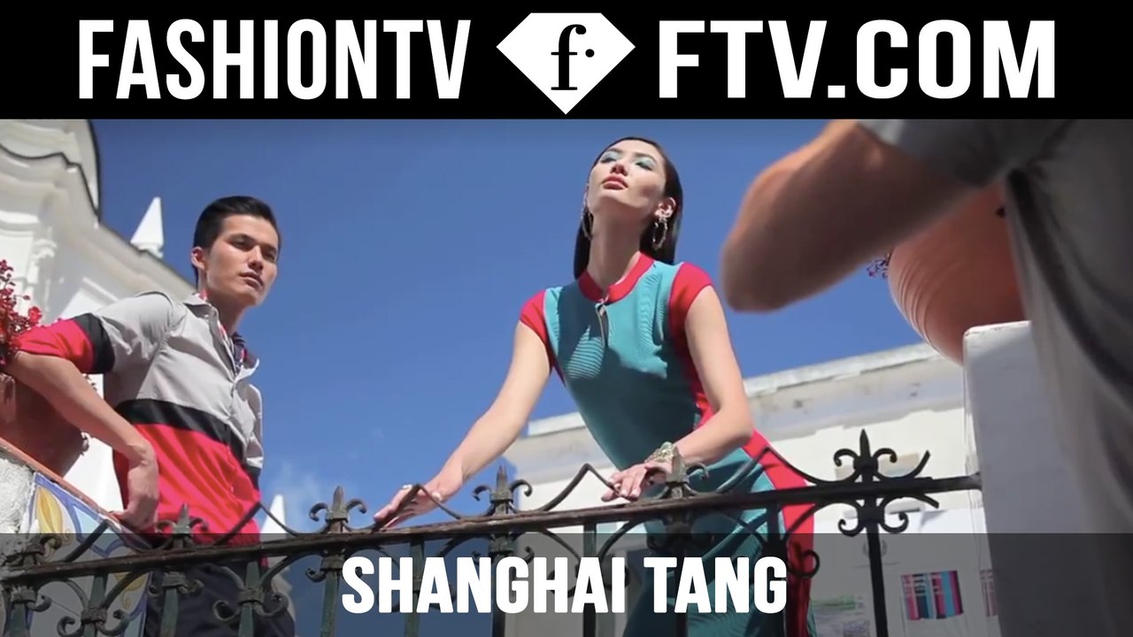 Behind The Scenes Shanghai Tang SS15 | FTV.com