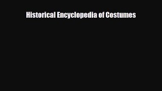 [PDF Download] Historical Encyclopedia of Costumes [PDF] Full Ebook