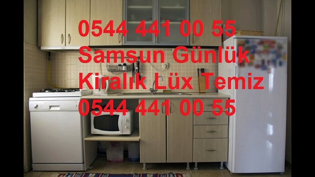 0544 441 00 55 Samsun Günlük Kiralık Daire 0544 441 00 55