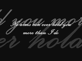 No Arms Can Ever Hold You ..._(640x360)