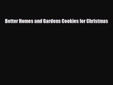 [PDF Download] Better Homes and Gardens Cookies for Christmas [Download] Online