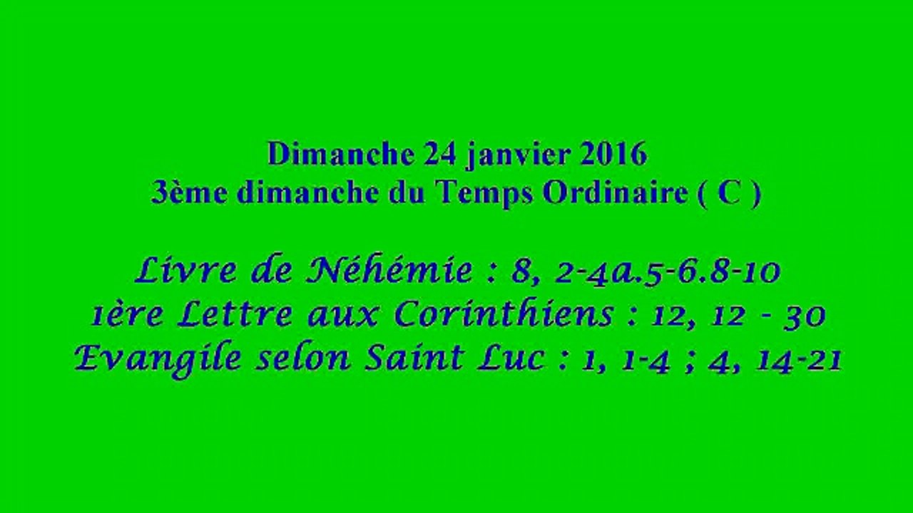 Homélie du 3ème dimanche du Temps Ordinaire - C ( 2016 )