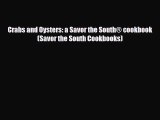[PDF Download] Crabs and Oysters: a Savor the South® cookbook (Savor the South Cookbooks) [PDF]