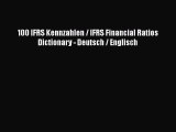 [PDF Download] 100 IFRS Kennzahlen / IFRS Financial Ratios Dictionary - Deutsch / Englisch