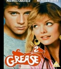 Grease 2!Love Will Turn Back The Hands Of Time!