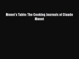 Monet's Table: The Cooking Journals of Claude Monet  Free PDF