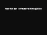 American Bar: The Artistry of Mixing Drinks Read Online PDF