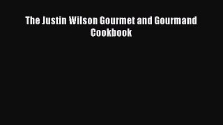 The Justin Wilson Gourmet and Gourmand Cookbook  Free PDF