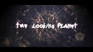 The Looking Planet HD
