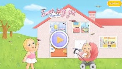 Sweet Baby Girl - Dream House - Kids Gameplay Android