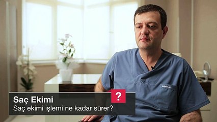 Saç ekimi işlemi ne kadar sürer?