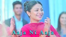 Aaja Ni Aaja - Gurdas Maan - Channo Kamli Yaar Di - Releasing on 19 February, 2016