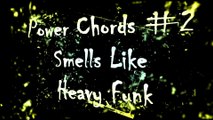 ♣ Jammmz Challenge - Guitar Power Chords #2 - Smells Like Heavy Funk