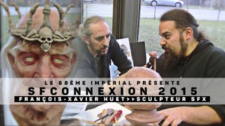SFConnexion2015Turckheim ZoTiLuS TV François-Xavier Huet Sculpteur SFX