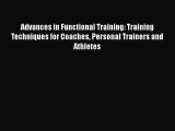 (PDF Download) Advances in Functional Training: Training Techniques for Coaches Personal Trainers