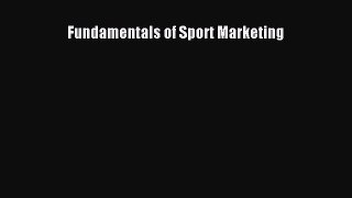 (PDF Download) Fundamentals of Sport Marketing PDF