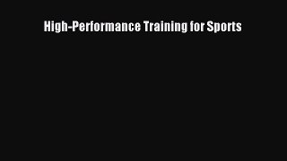 (PDF Download) High-Performance Training for Sports Read Online
