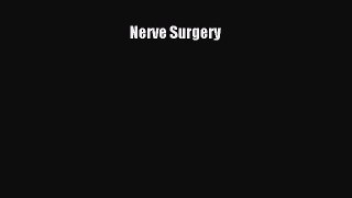 PDF Download Nerve Surgery Download Online