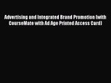 (PDF Download) Advertising and Integrated Brand Promotion (with CourseMate with Ad Age Printed