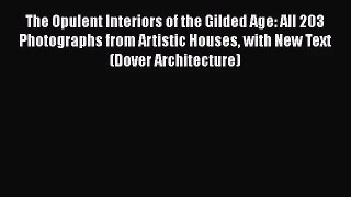 The Opulent Interiors of the Gilded Age: All 203 Photographs from Artistic Houses with New