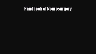 PDF Download Handbook of Neurosurgery Read Full Ebook