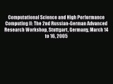 [PDF Download] Computational Science and High Performance Computing II: The 2nd Russian-German