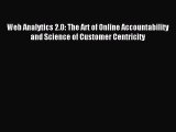 (PDF Download) Web Analytics 2.0: The Art of Online Accountability and Science of Customer