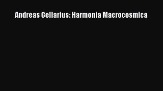 [PDF Download] Andreas Cellarius: Harmonia Macrocosmica [Read] Online
