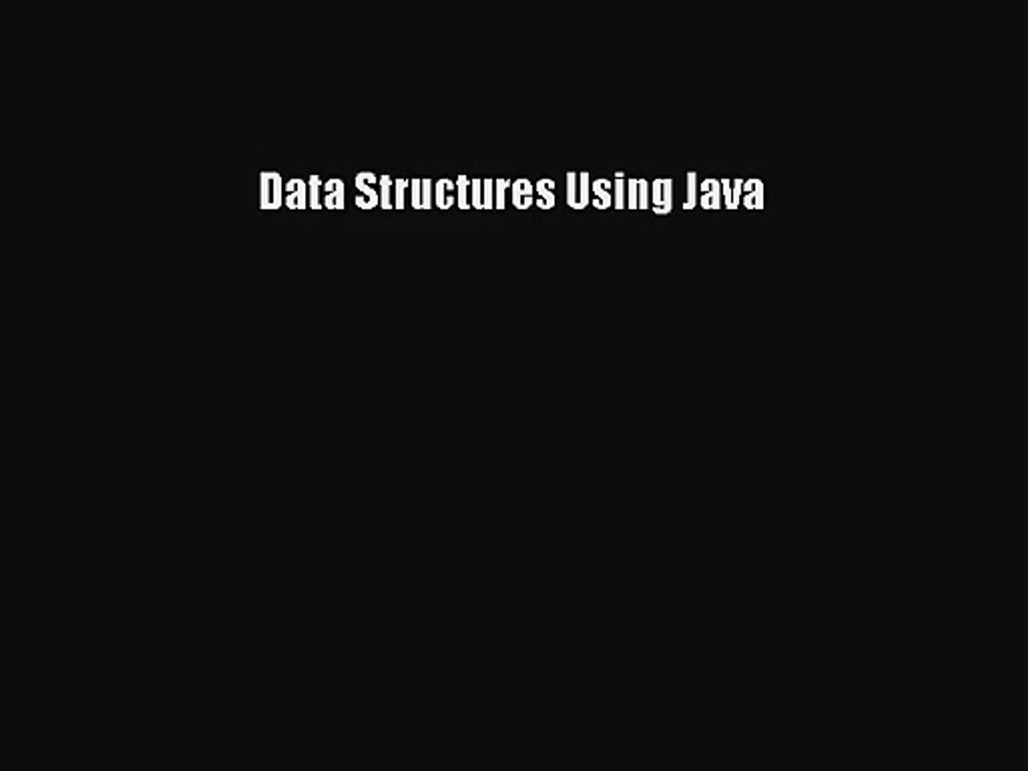 [PDF Download] Data Structures Using Java [PDF] Full Ebook