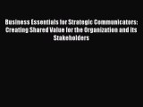 (PDF Download) Business Essentials for Strategic Communicators: Creating Shared Value for the