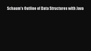 [PDF Download] Schaum's Outline of Data Structures with Java [Download] Online