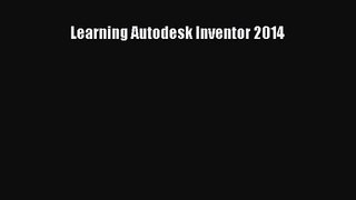 Learning Autodesk Inventor 2014  Free PDF