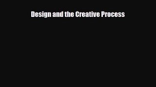 [PDF Download] Design and the Creative Process [Download] Full Ebook