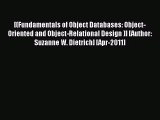 [PDF Download] [(Fundamentals of Object Databases: Object-Oriented and Object-Relational Design