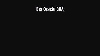 [PDF Download] Der Oracle DBA [Download] Full Ebook