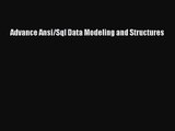 [PDF Download] Advance Ansi/Sql Data Modeling and Structures [Download] Full Ebook