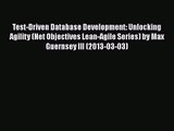 [PDF Download] Test-Driven Database Development: Unlocking Agility (Net Objectives Lean-Agile