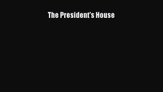 The President's House Free Download Book