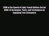 (PDF Download) CRM at the Speed of Light Fourth Edition: Social CRM 2.0 Strategies Tools and