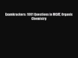 Examkrackers: 1001 Questions in MCAT Organic Chemistry  PDF Download