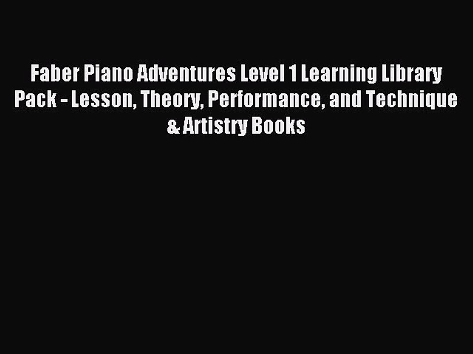 (PDF Download) Faber Piano Adventures Level 1 Learning Library Pack - Lesson Theory Performance