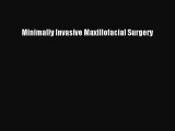 PDF Download Minimally Invasive Maxillofacial Surgery Read Full Ebook