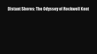 [PDF Download] Distant Shores: The Odyssey of Rockwell Kent [Download] Full Ebook