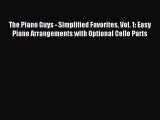 (PDF Download) The Piano Guys - Simplified Favorites Vol. 1: Easy Piano Arrangements with Optional