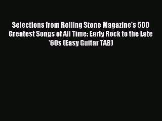 (PDF Download) Selections from Rolling Stone Magazine's 500 Greatest Songs of All Time: Early