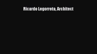 Ricardo Legorreta Architect  Free PDF