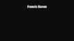 [PDF Download] Francis Bacon [Read] Full Ebook