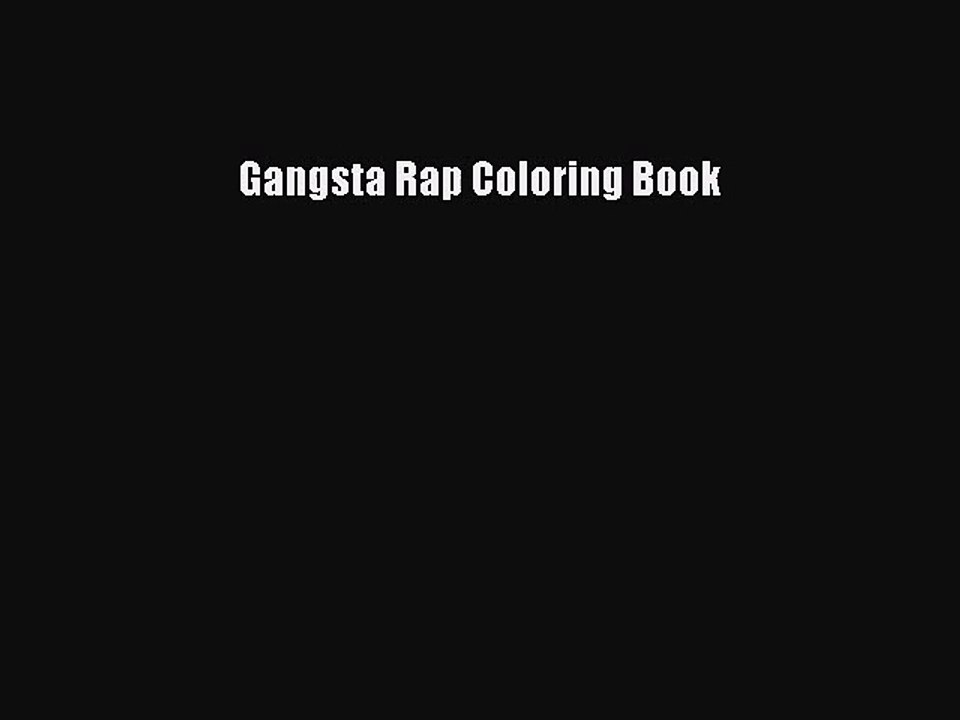 (PDF Download) Gangsta Rap Coloring Book Read Online